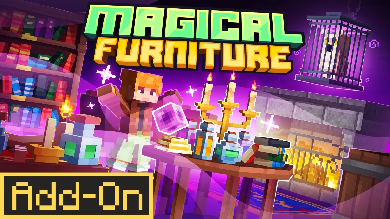 Magical Furniture Add-On