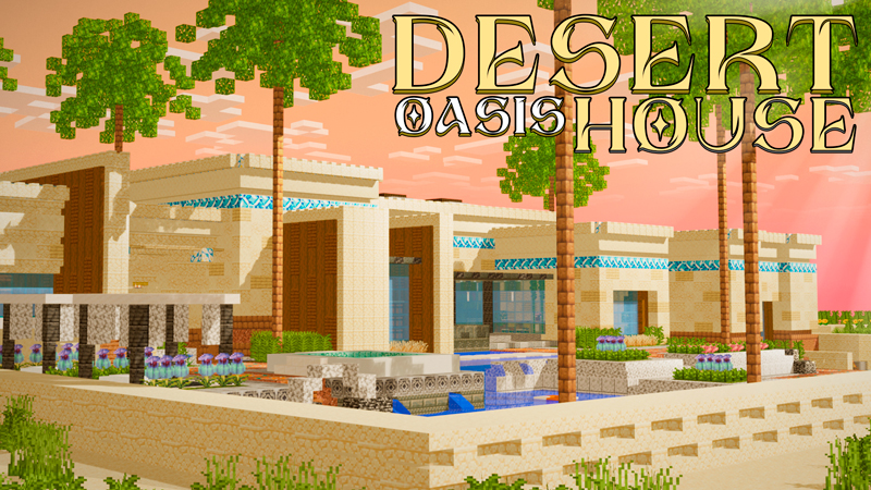 Desert Oasis House