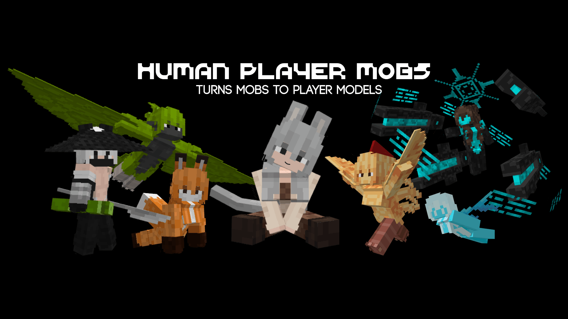 Human Player Mobs
