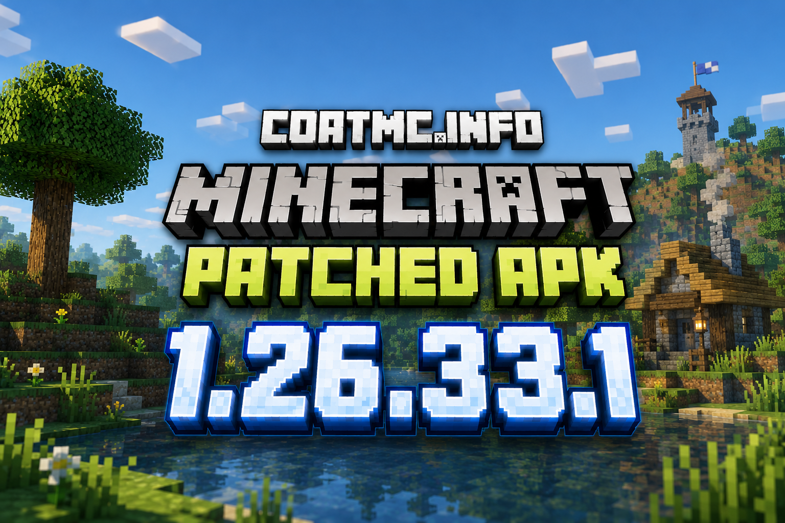 Minecraft Patched 1.26.33.1